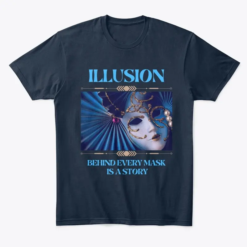 Illusion - Behind every mask is a story