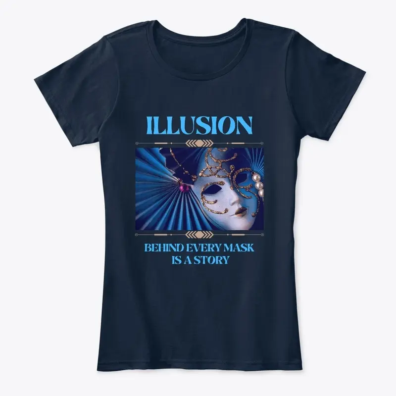 Illusion - Behind every mask is a story